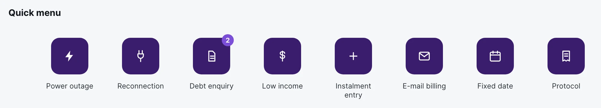 Quick menu of the most requested services in the CRM.