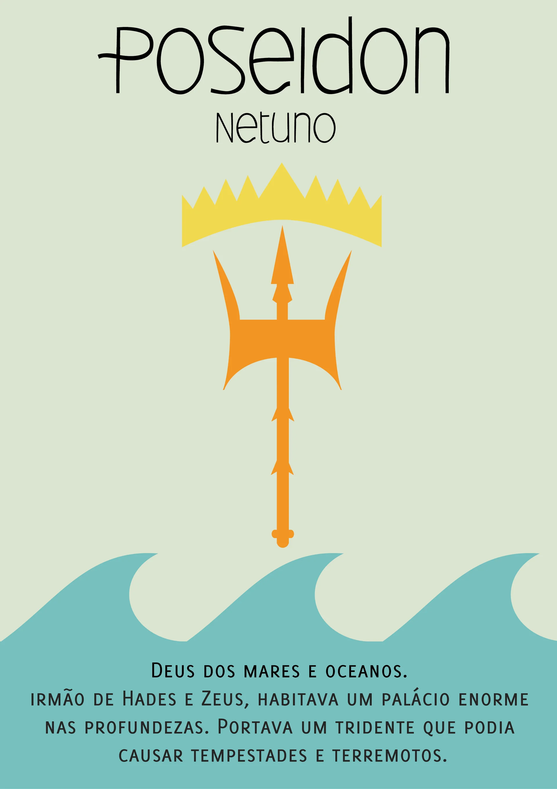 Poseidon poster: orange trident under a yellow crown over teal waves on a sage background, with Portuguese text